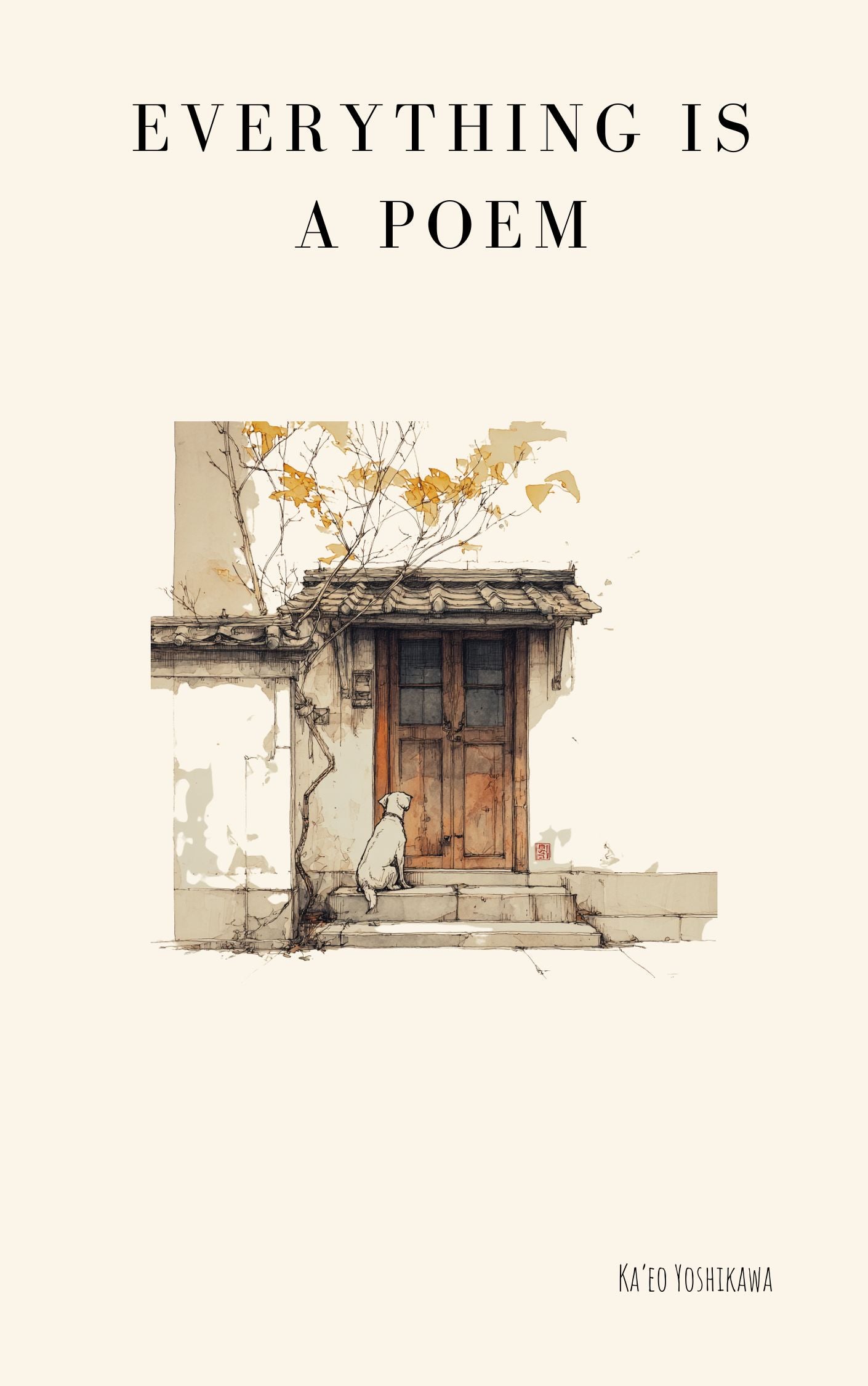 Signed Copy of Everything Is a Poem